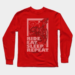 Ride. Eat. Sleep. Repeat. Long Sleeve T-Shirt